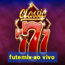 futemix ao vivo